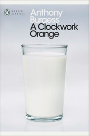 A Clockwork Orange, Burgess Anthony