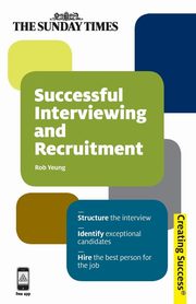 Successful Interviewing and Recruitment, Yeung Rob