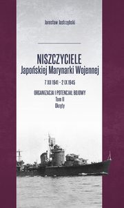 Niszczyciele Japońskiej Marynarki Wojennej 7 XII 1941 - 2 IX 1945, Jastrzębski Jarosław