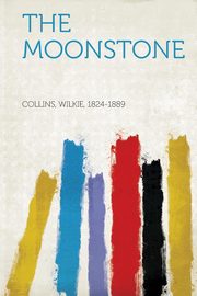 The Moonstone, Collins Wilkie