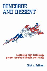 Concorde and Dissent, Feldman Elliot J.