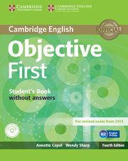 ksiazka tytuł: Objective First Student's Book without Answers autor: Annette Capel , Wendy Sharp