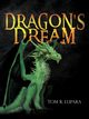 Dragon's Dream, Lupara Tom R.
