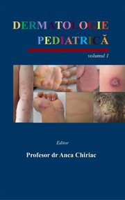 Dermatologie Pediatrică, Anca Chiriac